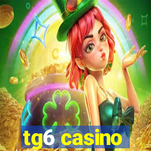 tg6 casino